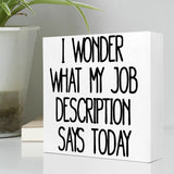Letrero de Madera para Oficina de Campo Decoración de Escritorio Me Pregunto Qué Es la Descripción de Mi Trabajo Letrero de Bloque de Madera para Decoración de Pared de Estantería de Oficina en Casa